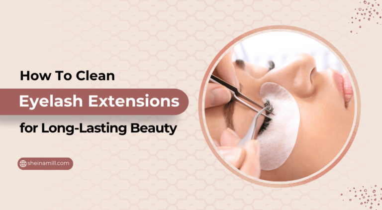 Eyelash Extensions Cleaning Tips