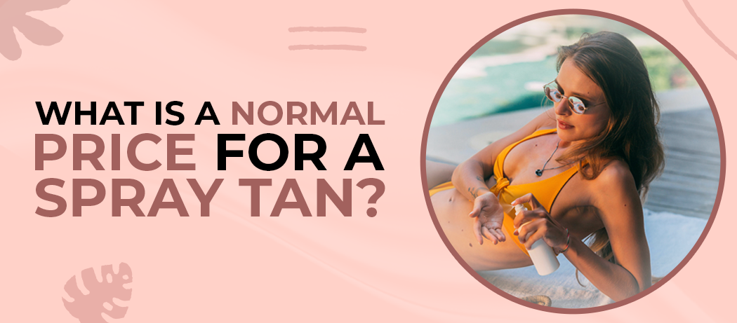 normal price for a spray tan