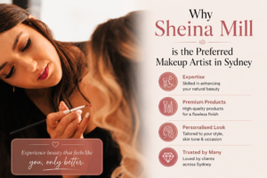Why Sheina Mill is the Preferred Makeup Artist in Sydney